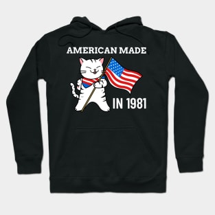 American made since 1981 Hoodie